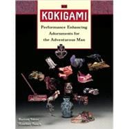 Kokigami : Performance Enhancing Adornments for the Adventurous Man
