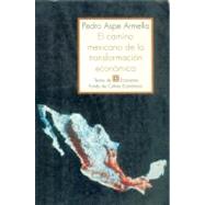 El camino mexicano de la transformación económica. Cátedra en el ciclo de conferencias The Lionel Robbins Lectures 1992 de la London School of Economics