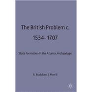 The British Problem C.1534-1707