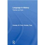 Language in History: Theories and Texts