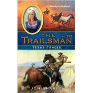Trailsman #352 : Texas Tangle,9780451232458 Trailsman #352 : Texas Tangle,9780451232458