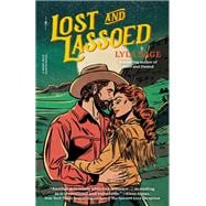 Lost and Lassoed A Rebel Blue Ranch Novel book cover, ISBN 9780593732458