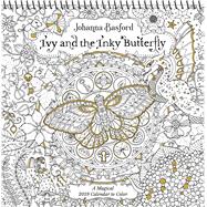 Ivy and the Inky Butterfly 2019 Coloring Wall Calendar A Magical 2019 Calendar to Color
