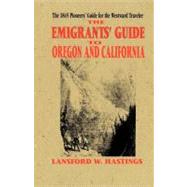 Emigrants Guide to Oregon & California