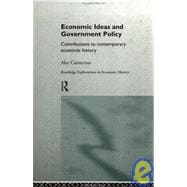 Economic Ideas and Government Policy: Contributions to Contemporary Economic History