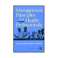Management Principles for Health Professionals