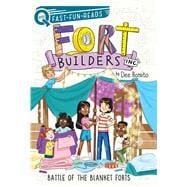 Battle of the Blanket Forts A QUIX Book