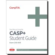 The Official CompTIA Advanced Security Practitioner (CASP+) Student Guide (Exam CAS-003) eBook