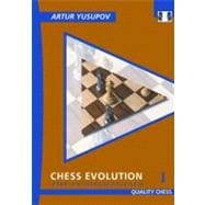 Chess Evolution 1 The Fundamentals