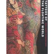 Tattoos of the Floating World: Ukiyo-e Motifs in the Japanese Tattoo