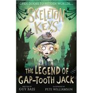 The Legend of Gap-tooth Jack