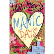 Lilah May's Manic Days