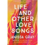 Life and Other Love Songs