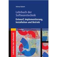 Lehrbuch der Softwaretechnik: Entwurf, Implementierung, Installation und Betrieb
