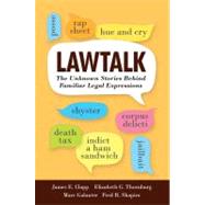 Lawtalk : The Unknown Stories Behind Familiar Legal Expressions