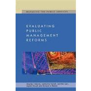 Evaluating Public Management Reforms : Principles and Practice