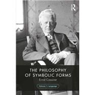 The Philosophy of Symbolic Forms, Volume 1