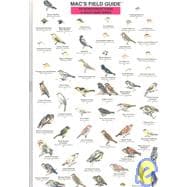 Mac's Field Guide to Northwest Park and Backyard Birds