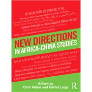 New Directions in Africa–China Studies