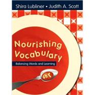 Nourishing Vocabulary : Balancing Words and Learning