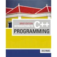 Introduction to C++ Programming, Brief Edition
