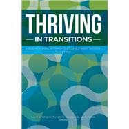 Thriving in Transitions: A Research-Based Approach to College Student Success