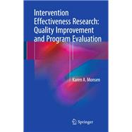 Intervention Effectiveness Research: Quality Improvement and Program Evaluation