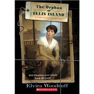 The Orphan of Ellis Island A Time-Travel Adventure