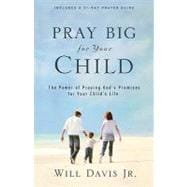 Pray Big for Your Child