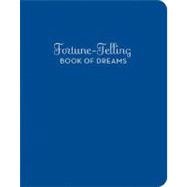 Fortune-Telling Book of Dreams