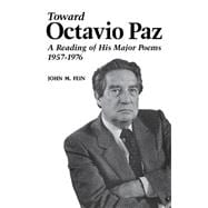 Toward Octavio Paz