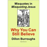 Misquotes in Misquoting Jesus : Why You Can Still Believe