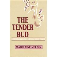 The Tender Bud: A Physician's Journey Through Breast Cancer