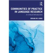 Communities of Practice in Applied Language Research: a critical introduction
