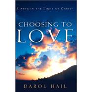Choosing to Love