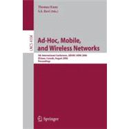 Ad-Hoc, Mobile, And Wireless Networks: 5th International Conference, ADHOC-NOW 2006, Ottowa, Canada, August 17-19,2006 Proceedings