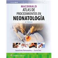 MacDonald. Atlas de procedimientos en neonatología