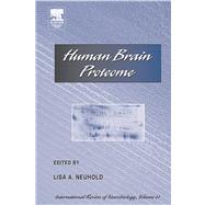 Human Brain Proteome: International Review of Neurobiology
