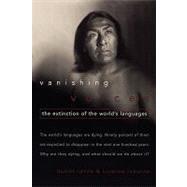 Vanishing Voices The Extinction of the World's Languages