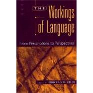 The Workings of Language