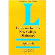 Langenscheidt's New College Spanish Dictionary : Spanish-English English-Spanish