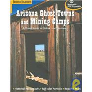 Arizona  Ghost Towns and Mining Camps