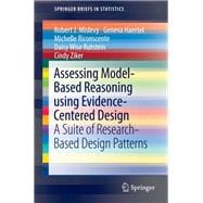 Assessing Model-Based Reasoning using Evidence- Centered Design