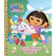 Dora's Birthday Surprise! (Dora the Explorer)