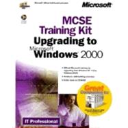 McSe Training Kit Upgrading to Microsoft Windows 2000