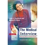The Medical Interview: Mastering Skills for Clinical Practice