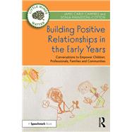 Building Positive Relationships in the Early Years
