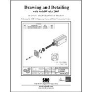 Drawing and Detailing With Solidworks 2005
