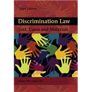 Discrimination Law Text, Cases and Materials
