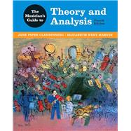 The Musician's Guide to Theory and Analysis: 4th AP Edition
